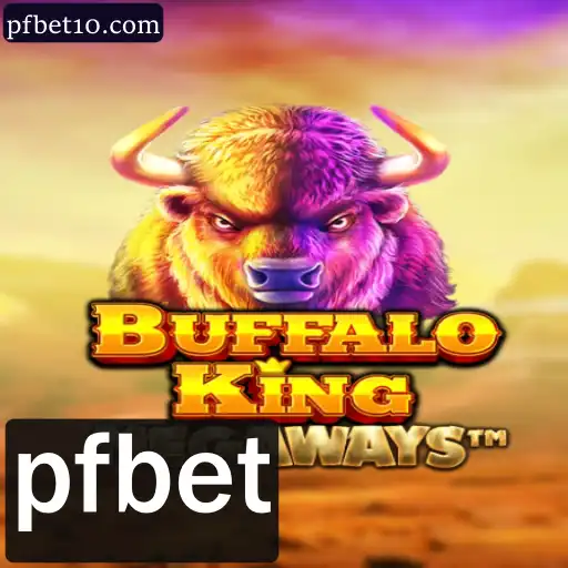 Explorando o Mundo de Buffalo King: O Jogo de Apostas da PFBet